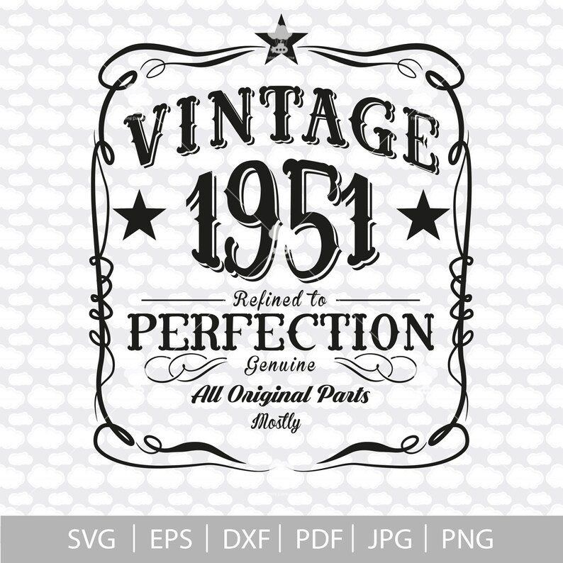 Download 70th birthday svg 1951 svg SVG DXF vintage 1951 svg 70 | Etsy