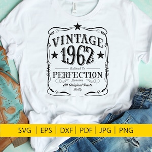 60e verjaardag SVG, 1962 SVG, SVG, DXF, vintage 1962 SVG, 60 verjaardag SVG, 60e verjaardag, 60e verjaardag shirt, 1962 verjaardag SVG, cadeau SVG