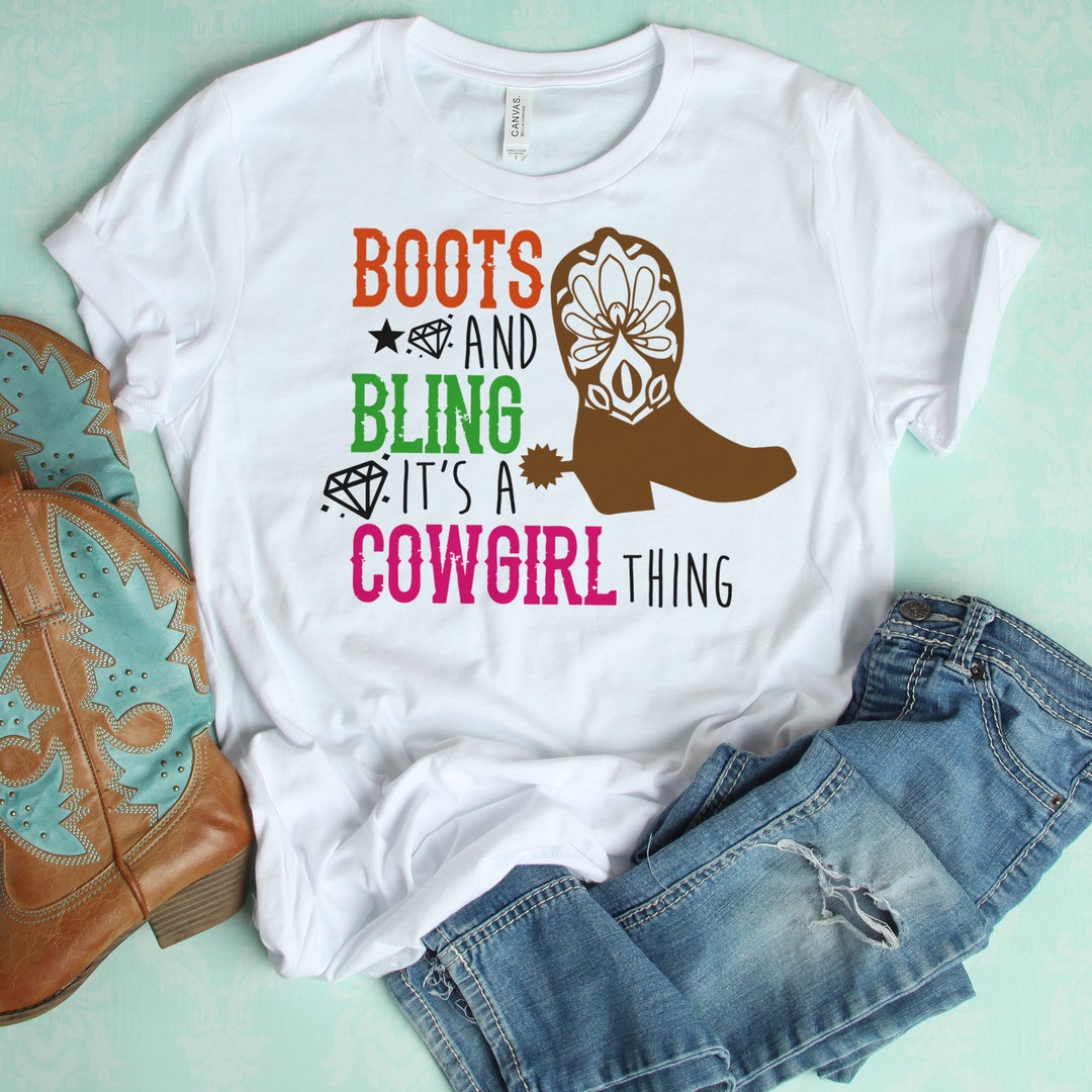 Cowgirl Svg SVG DXF Digital Download Boots and Bling Its a - Etsy