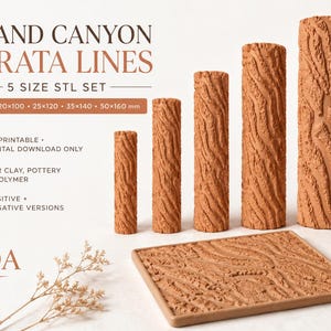 May include: A set of five cylindrical clay rollers and one rectangular slab with Grand Canyon strata line textures. The text reads: GRAND CANYON STRATA LINES, 5 SIZE STL SET, 12x70, 20x100, 25x120, 35x140, 50x160 mm, 3D PRINTABLE, DIGITAL DOWNLOAD ONLY, FOR CLAY, POTTERY & POLYMER, POSITIVE + NEGATIVE VERSIONS, and BOA.