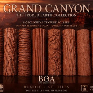 May include: Eight brown cylindrical texture rollers for 3D printing, labeled Grand Canyon The Eroded Earth Collection. Each roller features a distinct geological pattern including stone, strata, erosion, and desert life textures. Includes STL files.
