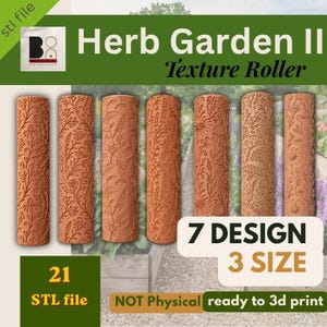 Herb Garden II Texture Roller Bundle, 7 Botanical Designs, 3 Sizes (21 STL Files)