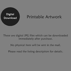 Puede incluir: Un gr&aacute;fico de descarga digital con el texto "Descarga digital" en un c&iacute;rculo negro y el texto "Arte imprimible" en texto negro. El texto debajo dice "Estos son archivos JPG digitales que se pueden descargar inmediatamente despu&eacute;s de la compra. No se enviar&aacute; ning&uacute;n art&iacute;culo f&iacute;sico por correo. Lea la descripci&oacute;n del listado para obtener m&aacute;s detalles."