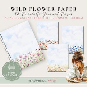 May include: A spiral-bound journal and three printable journal pages with watercolor floral designs. The journal and pages feature a soft blue sky background and colorful wildflowers. Text on the image reads "WILD FLOWER PAPER" and "32 Printable Journal Pages".