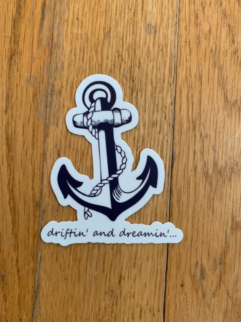Deadhead Gifts Driftin/' and Dreamin/' Anchor Sticker Bob Weir Grateful Dead Lost Sailor Sticker