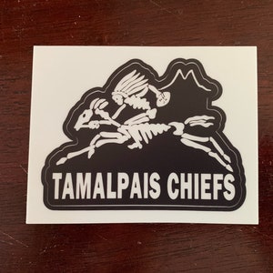 Tamalpais Chiefs Sticker - Bob Weir, Grateful Dead, Dead and Company