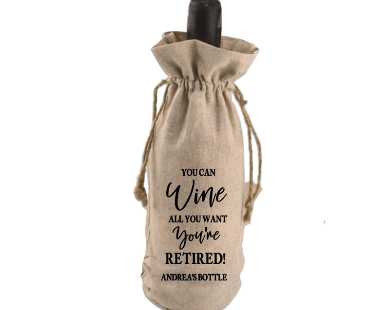 Retirement Gift Personalized Wine Bag You Can Wine All You Etsy