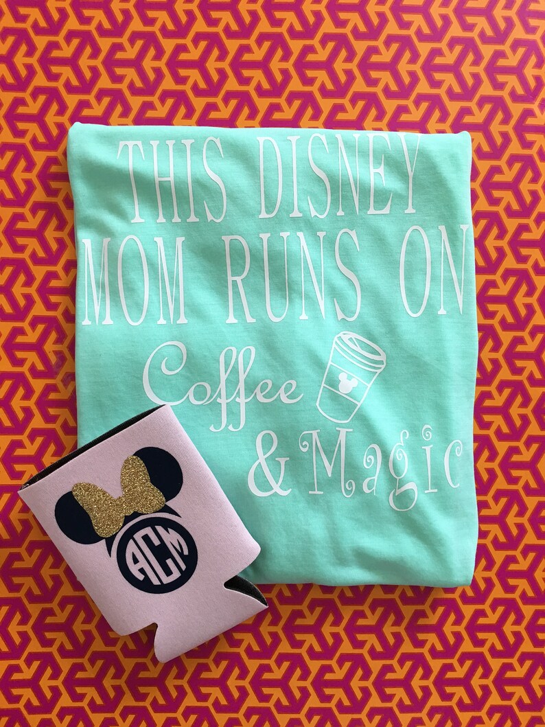Disney Mom Disney inspired Shirt Disney Mom Runs on Coffee /& Magic