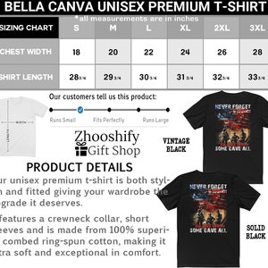 Pu&ograve; includere: Una t-shirt unisex nera con una stampa grafica di tre soldati in piedi davanti a una bandiera americana. Il testo "NEVER FORGET" e "SOME GAVE ALL" &egrave; stampato sulla t-shirt. La t-shirt &egrave; disponibile in nero vintage e nero solido.