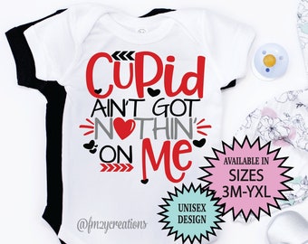 CUPID shirt | Cupid Valentines Day Shirt | Cupid Aint Got Nothing On Me | Boy Valentine Shirt | Toddler Valentine | Valentine Boy Shirt VD26