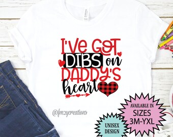 Dibs On Daddys Heart | Daddy and Me | Valentines Day Shirt | Love Shirt | Daddys Girl Valentine | Toddler Valentine Girl Shirt VD28