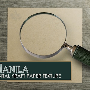 May include: A magnifying glass with a green leather handle is on top of a brown kraft paper sheet. The text "MANILA DIGITAL KRAFT PAPER TEXTURE" is below the sheet.