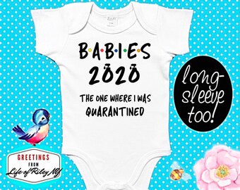 born in quarantine onesie