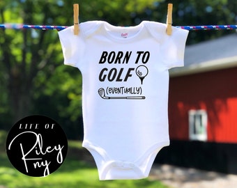 Born To Golf (eventually) Baby Bodysuit/Father's Day Gift/Daddy's Golf Buddy/Gift For A New Daddy/Pregnancy announcement