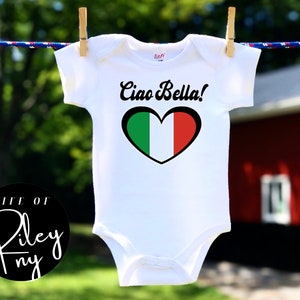 Ciao Bella Baby Bodysuit/Hello Beautiful/Italian Heart Flag/Bambino Baby Clothes/Italian Baby Shower/Italian Baby/Italian Baby Gift