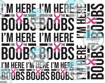 I'm here for the boobs waterslide tumbler decal, ready to use, 20oz tumbler decal, 30oz waterslide tumbler decals, cancer awarness