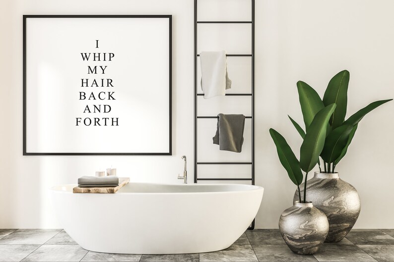 I Whip My Hair Back and Forth Print Etsy