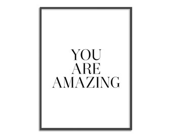 You are amazing Print