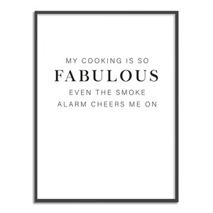 My cooking is so fabulous Print