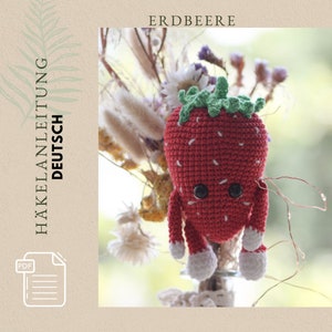 Haakpatroon aardbei in het Duits, instructies bes, amigurumi instructies