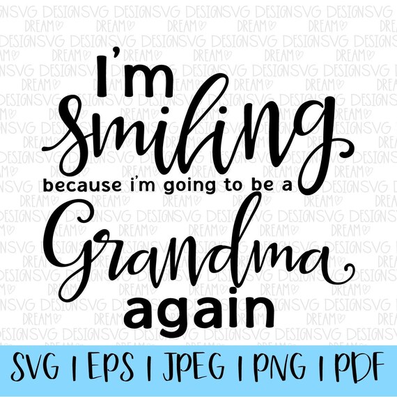 Download Grandma Again Svg Grandma Svg Gift For Grandma Svg Cut Etsy