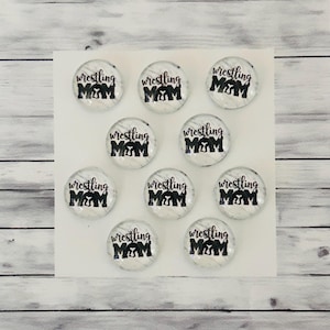 Wrestling Mom Cabochons (10mm, 12mm, 14mm, 16mm, 18mm, 20mm and 25mm)   - 10pcs