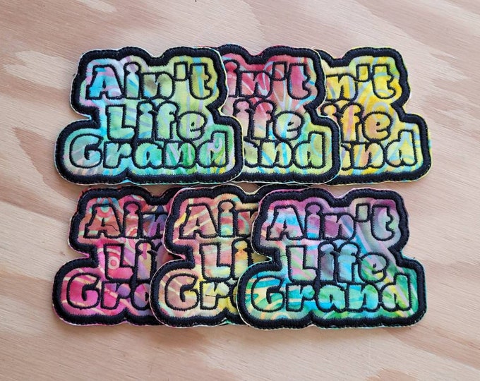 Ain't Life Grand WSMFP handmade sew on patch.  Widespread Panic fan art Embroidered sew on patch.