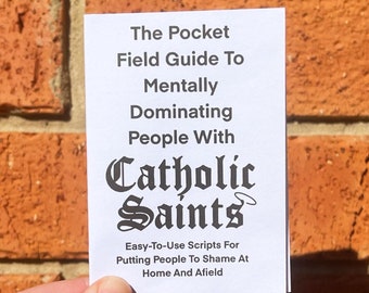 Catholic Patron Saints Pocket Field Guide | funny hot take Catholicism saint zine