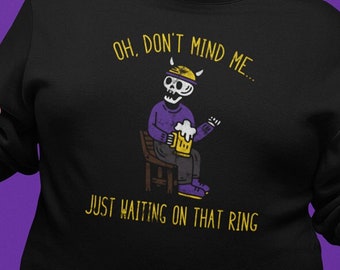 Oh Don&#39;t Mind Me Funny Vikings Sweatshirt Minnesota Football Go Vikes SKOL Captain Kirk Cousins Justin Jefferson Unisex Sweat Shirt