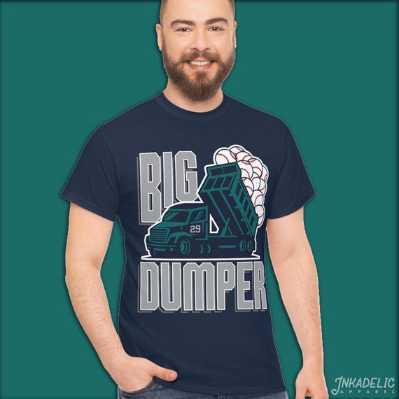 InkadelicApparel Big Dumper Cal Raleigh Seattle Mariners Funny Fan Gear Catcher Baseball Julio Rodriguez Luis Castillo Ken Griffey Jr Unisex Tee