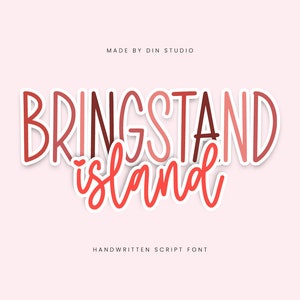 Bringstand Island-Handwritten Font- Digital Download for Canva, Cricut, Procreate