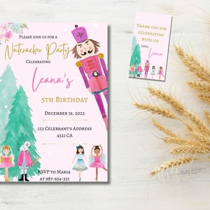 May include: A pink and gold Nutcracker Party invitation with a watercolor illustration of a Nutcracker soldier, a ballerina, and a mouse. The invitation includes the text "Please join us for a Nutcracker Party celebrating Leana's 5th Birthday, December 19, 2022, 123 Celebrant's Address, 4321 CA, RSVP to Maria at 987-654-321".
