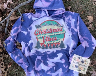 Christmas vibes hoodie | bleached hoodie | winter hoodie | Christmas vibes shirt |