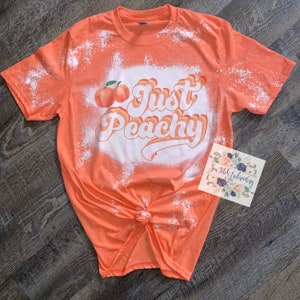 just peachy bleached shirt | women&#39;s shirt | youth shirt | toddler shirt |