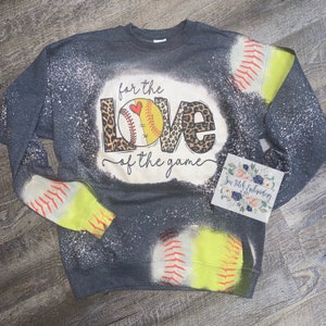 for the love of the game sweatshirt | baseball and softball sweatshirt | mom of both | baseball and softball mom |