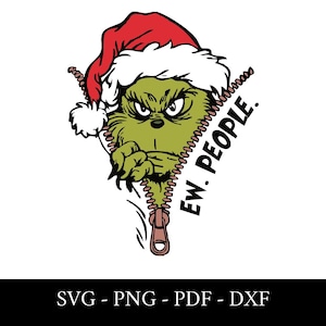 Funny Ew People Grinch visage svg png dxf pdf - clipart Noël pour Cricut - création artisanale de vacances