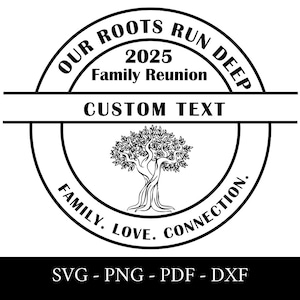 Deeply Rooted Together 2025 Family Reunion SVG – Custom Family Tree with Name | Our Roots Run Deep PNG for Cricut Shirts & Gifts
