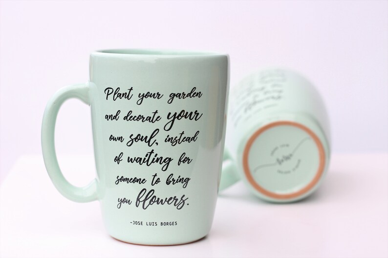 Mint Color Quote Mug Gardening Gift Inspirational Gardeners Etsy