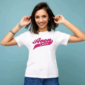 Avon Lady Tshirt t-shirt advertising pick your color and size