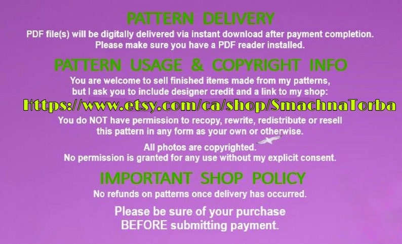 May include: A pink background with green text outlining the terms of use and delivery for a digital pattern. The text includes the phrase "PATTERN DELIVERY" and "PATTERN USAGE & COPYRIGHT INFO". The text also includes a link to the shop: https://www.etsy.com/ca/shop/SmachnaTorba.