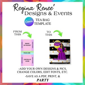 May include: A template for creating tea bag packaging. The template shows a pink and purple tea bag with the text "Front of Packet" and "Back of Packet". The finished design shows a black and white striped tea bag with gold polka dots and the text "Green Tea, America's Favorite Tea".
