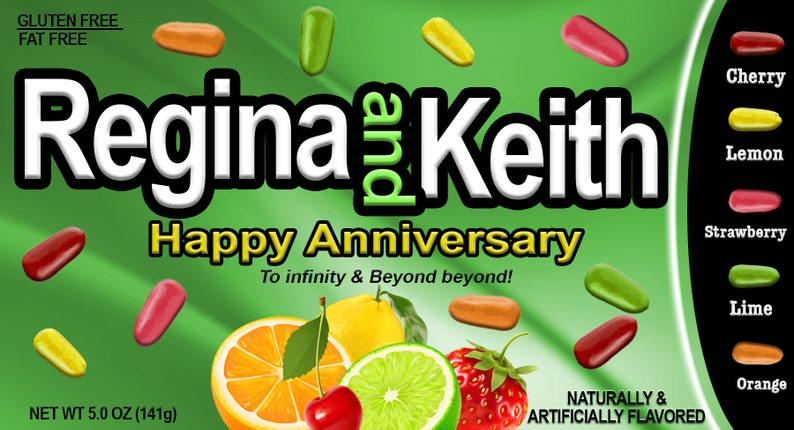 May include: A green and black package of sweets with the text "Regina & Keith Happy Anniversary To infinity & Beyond beyond!" and a variety of fruit-flavoured sweets. The sweets are labelled as cherry, lemon, strawberry, lime, and orange.