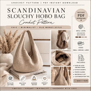 Puede incluir: Un patrón de ganchillo para un bolso hobo slouchy escandinavo beige. La imagen muestra un bolso terminado, con imágenes adicionales del interior del bolso y una persona que lo lleva. El patrón incluye instrucciones paso a paso, recuentos de puntadas y guías fotográficas.