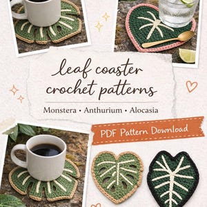 Paquete de patrones de crochet para posavasos de hojas / Posavasos de monstera, anturio y alocasia / Patrón de posavasos de plantas tropicales / Descarga instantánea
