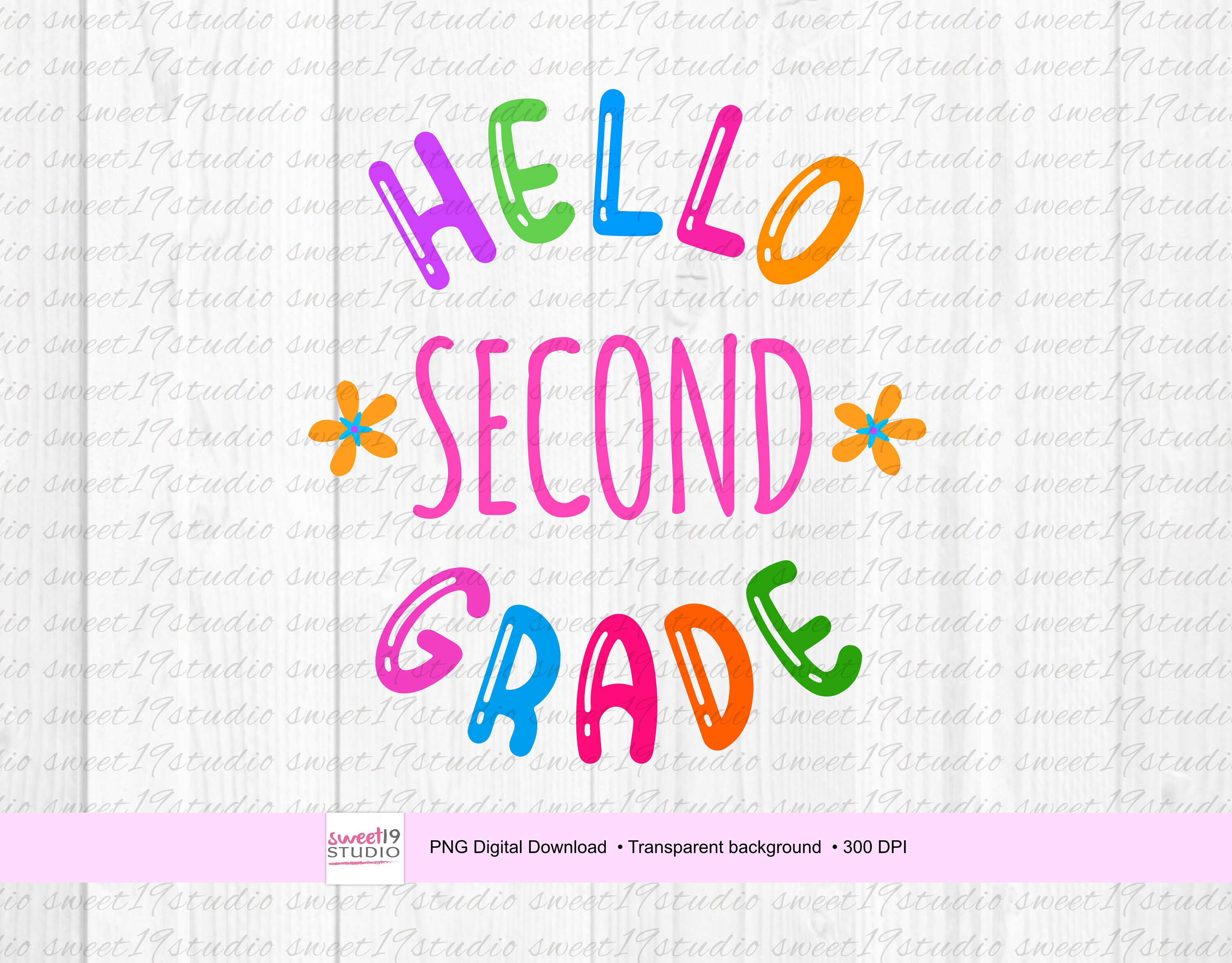 Hello Second Grade PNG Hello Second Grade Sublimation Second - Etsy
