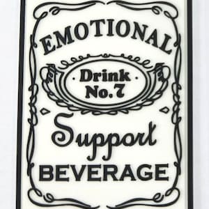 Emotional Support Beverage | PVC Patch