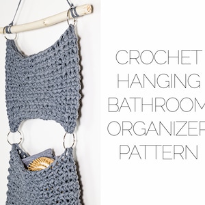 Crochet Hanging Bathroom Organizer Pattern