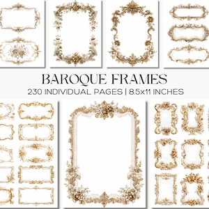 Peut inclure: Une collection de cadres dorés ornés de volutes complexes et de motifs floraux. Le texte indique BAROQUE FRAMES 230 INDIVIDUAL PAGES | 8.5x11 INCHES. Les cadres sont présentés dans diverses formes rectangulaires et ovales sur un fond blanc.