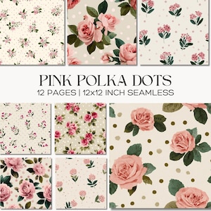 May include: A selection of seamless digital papers showcasing pink roses, small floral designs, and polka dots. The papers are 30.48cm x 30.48cm in size. The text "PINK POLKA DOTS" is displayed above the papers.