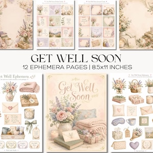 May include: A collection of Get Well Soon ephemera pages measuring 21.6x27.9 cm, featuring floral arrangements, cosy blankets, gift boxes, candles, and heart motifs in soft pastel tones, with various cards and decorative elements for paper crafting.